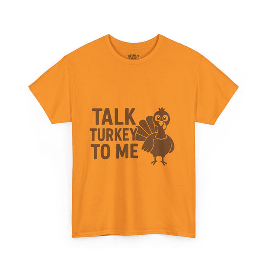 Talk Turkey to Me Men's T-Shirt