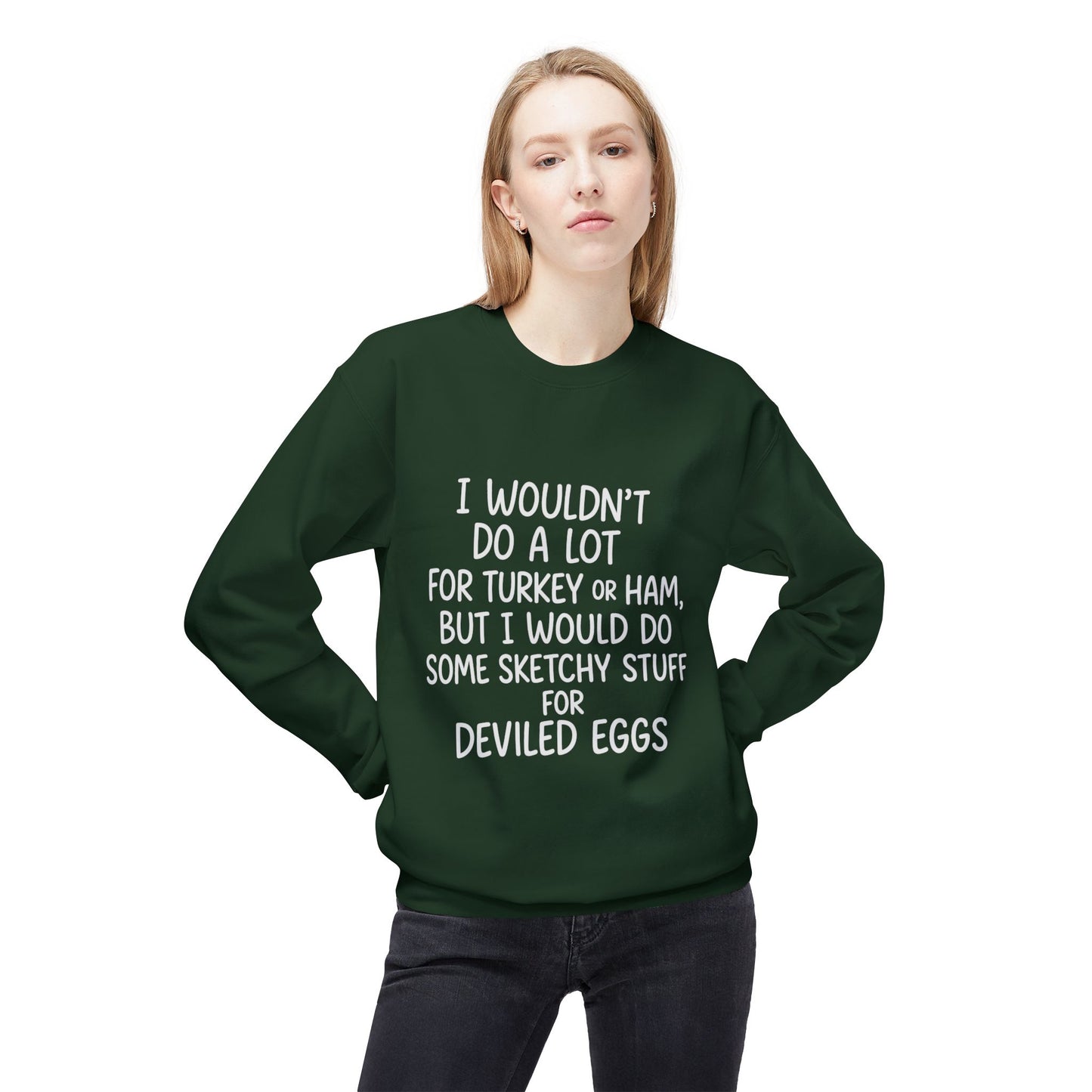 "Sketchy for Deviled Eggs" Crewneck Sweatshirt