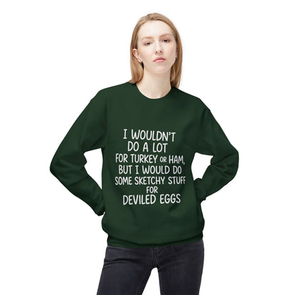 "Sketchy for Deviled Eggs" Crewneck Sweatshirt