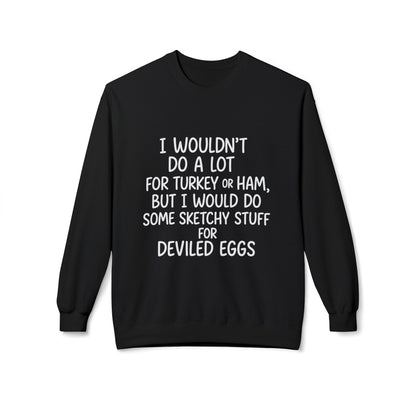 "Sketchy for Deviled Eggs" Crewneck Sweatshirt