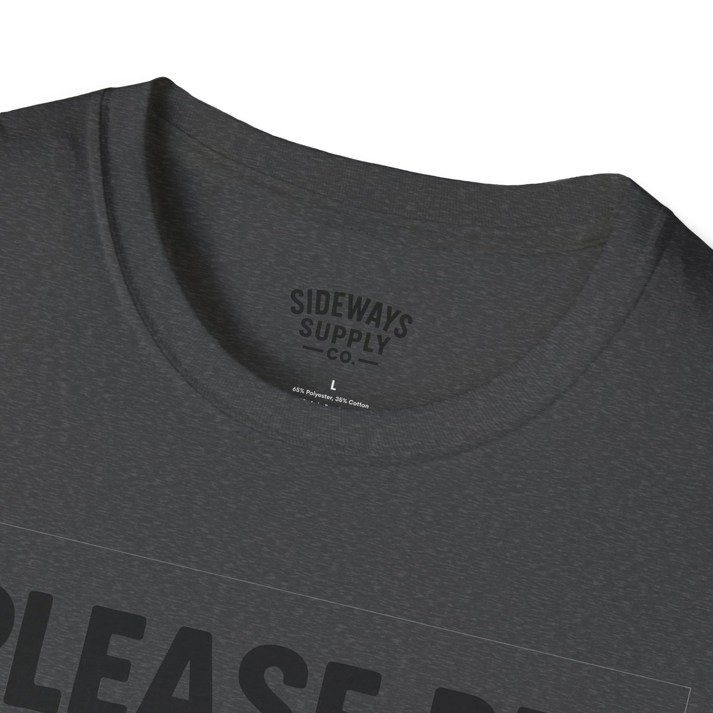 Please Be Patient My Mom Took Tylenol T-Shirt