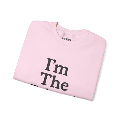 “I’m The Friend” Crew Neck Sweatshirt