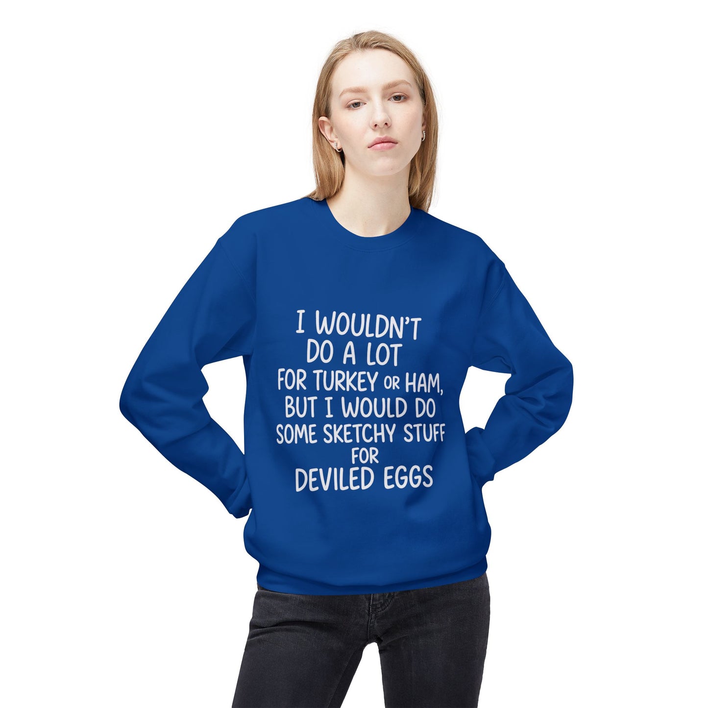 "Sketchy for Deviled Eggs" Crewneck Sweatshirt