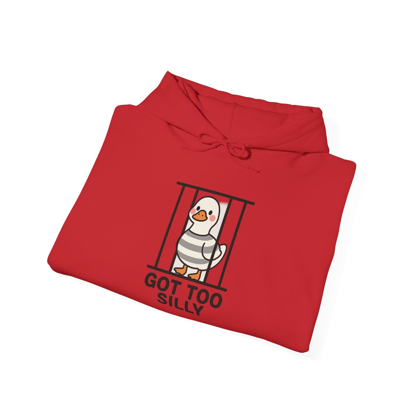 Got Too Silly Unisex Hoodie