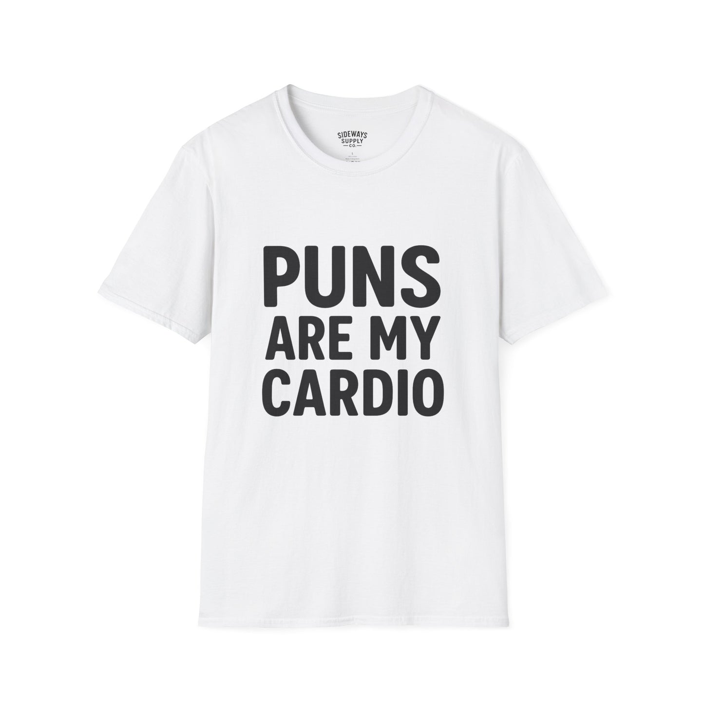 Puns Are My Cardio – T-Shirt