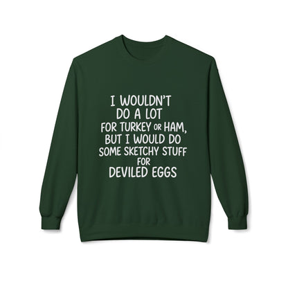 "Sketchy for Deviled Eggs" Crewneck Sweatshirt