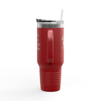 “Everything's Fine” 40oz Insulated Travel Mug – Swearwear Edition