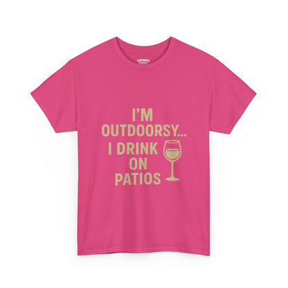 I’m Outdoorsy, I Drink on Patios – Softstyle Tee