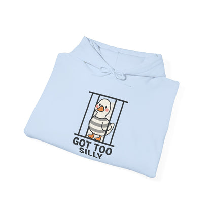 Got Too Silly Unisex Hoodie