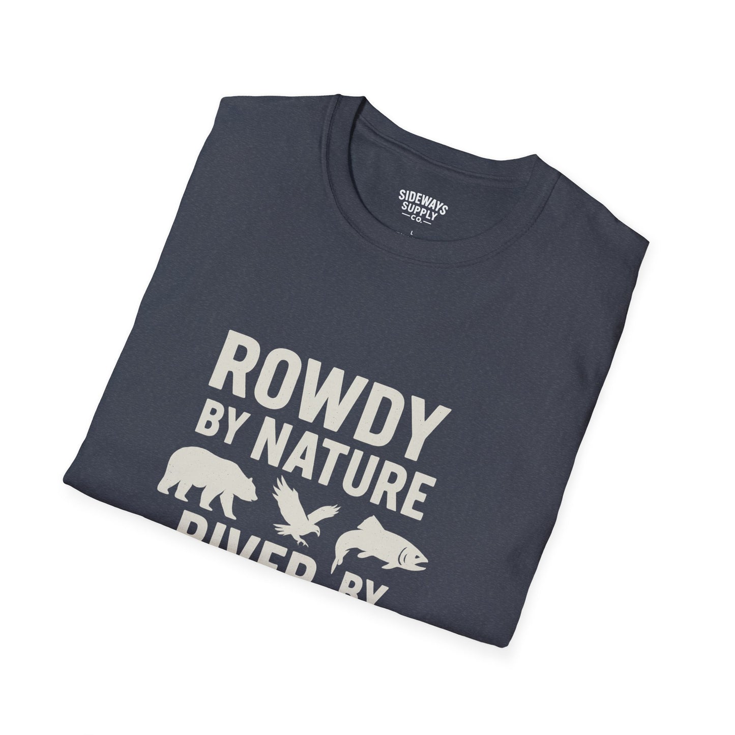 "Rowdy by Nature" Unisex Softstyle T-Shirt: