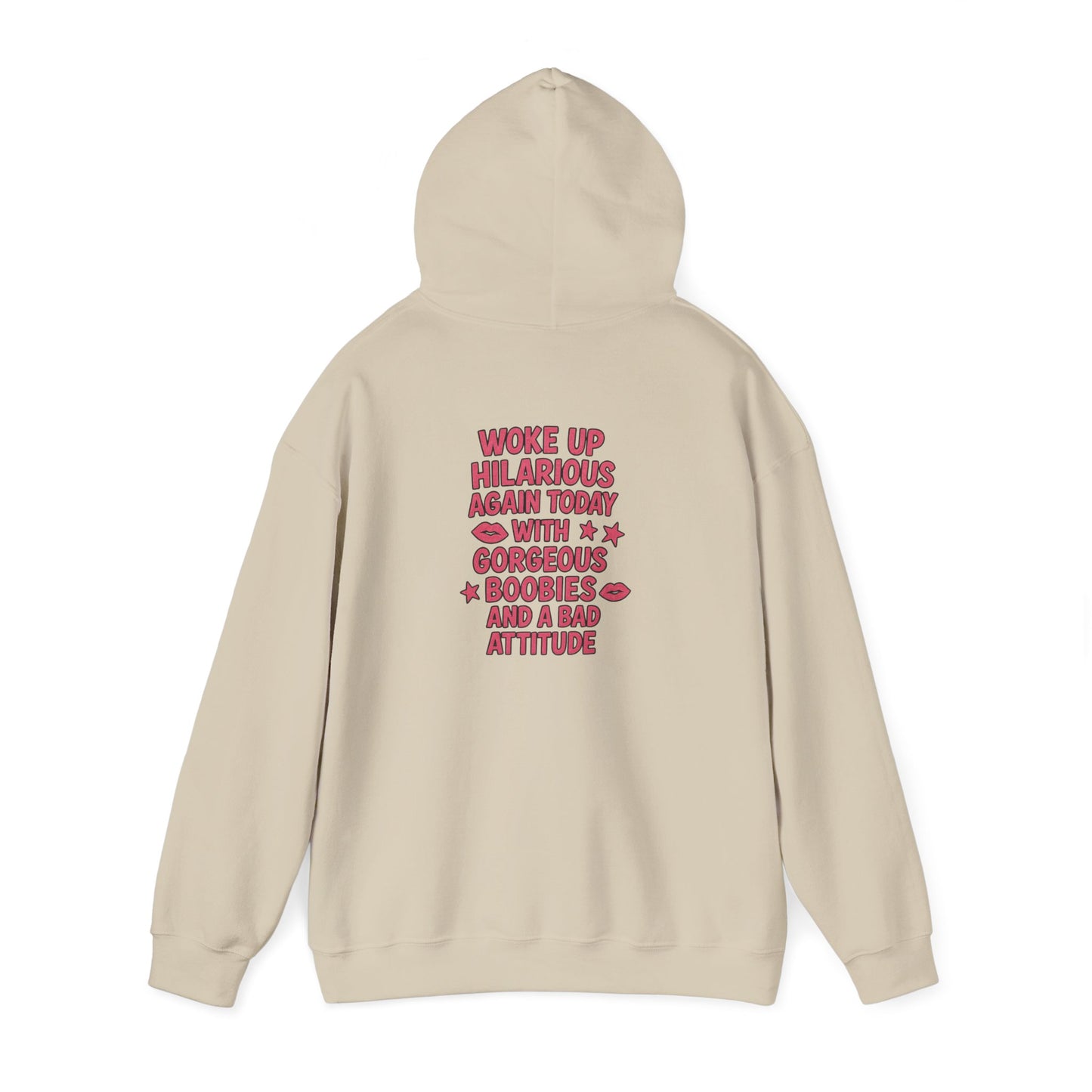 Woke Up Hilarious Again Today Hoodie