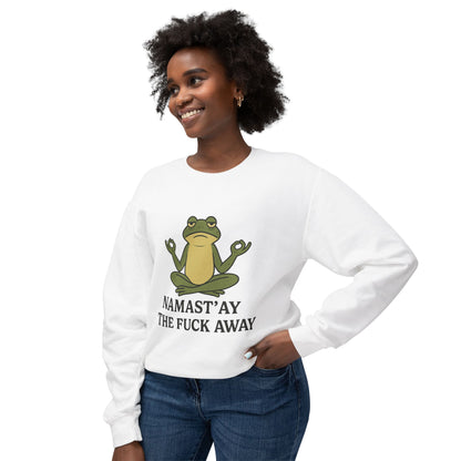 Namast’ay the F*ck Away – Cozy Crewneck Sweatshirt