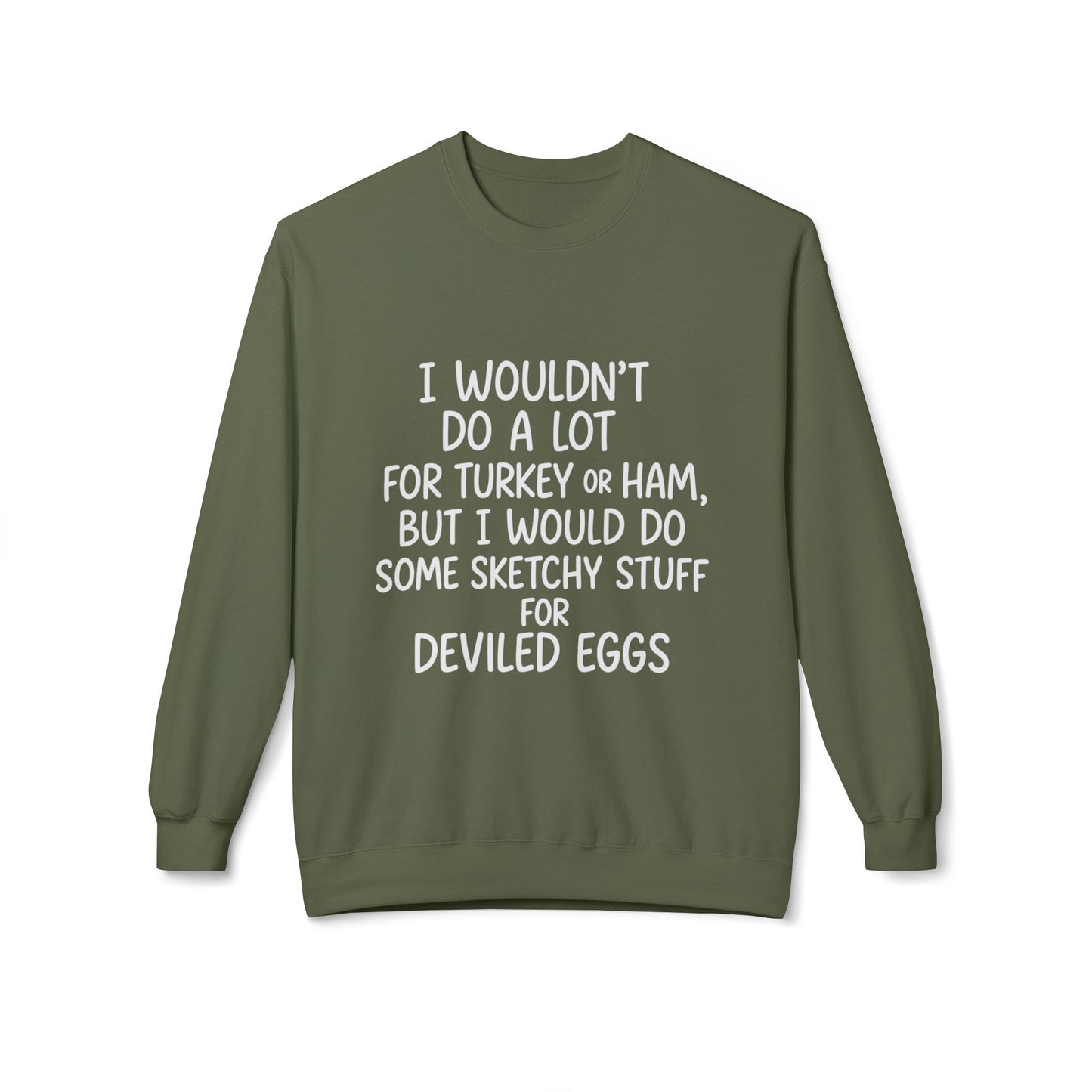 "Sketchy for Deviled Eggs" Crewneck Sweatshirt
