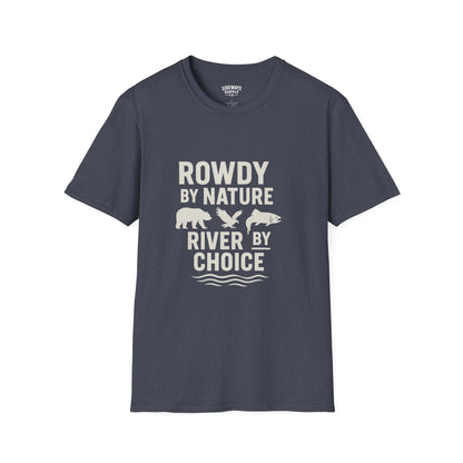 "Rowdy by Nature" Unisex Softstyle T-Shirt:
