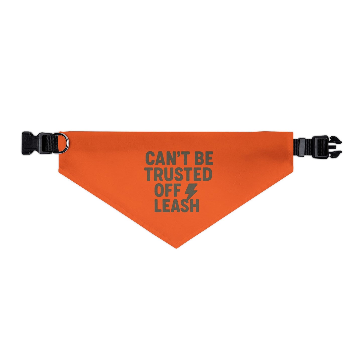 Stylish Pet Bandana Collar – “Can’t Be Trusted Off Leash”