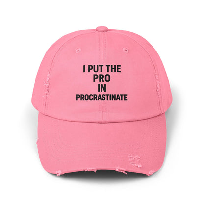 I Put the Pro in Procrastinate – Unisex Distressed Hat