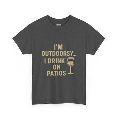 I’m Outdoorsy, I Drink on Patios – Softstyle Tee