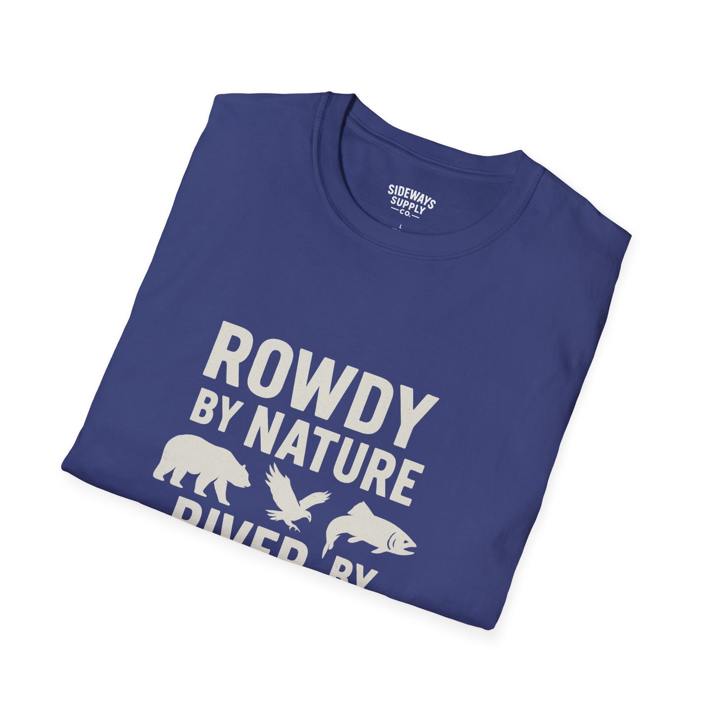 "Rowdy by Nature" Unisex Softstyle T-Shirt: