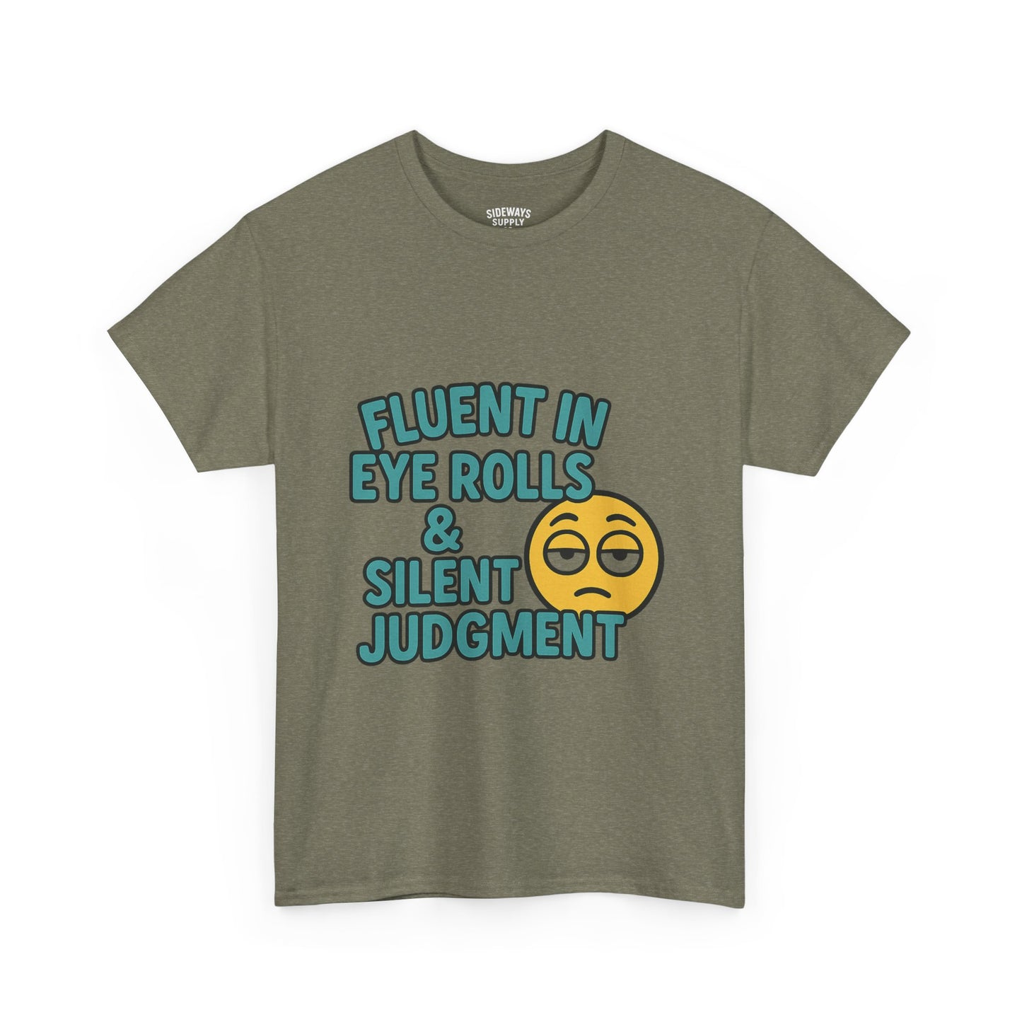 Fluent in Eye Rolls & Silent Judgment – Softstyle Tee