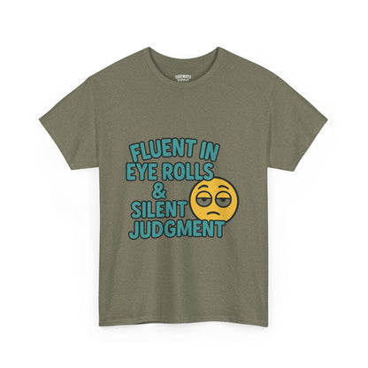 Fluent in Eye Rolls & Silent Judgment – Softstyle Tee