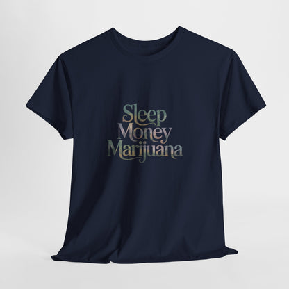Sleep Money Marijuana Unisex Heavy Cotton Tee, Casual Streetwear, Gift for Stoners, 420 Apparel, Chill Vibes T-Shirt