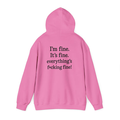 “Everything’s Fine” Heavy Blend Sweatshirt – by Swearwear