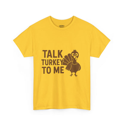 Talk Turkey to Me Men's T-Shirt