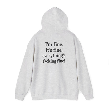 “Everything’s Fine” Heavy Blend Sweatshirt – by Swearwear