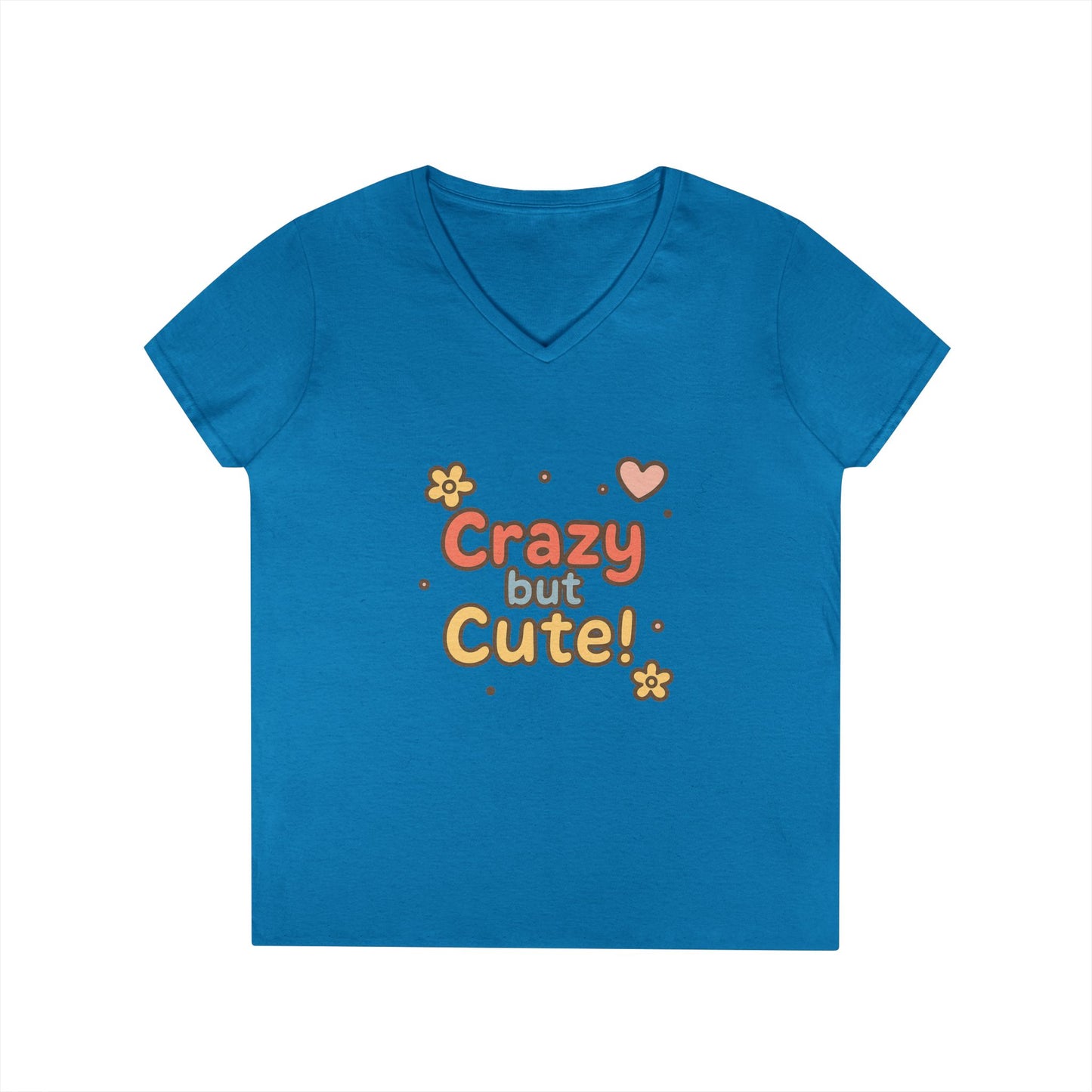 Crazy but Cute!” V-Neck T-shirt