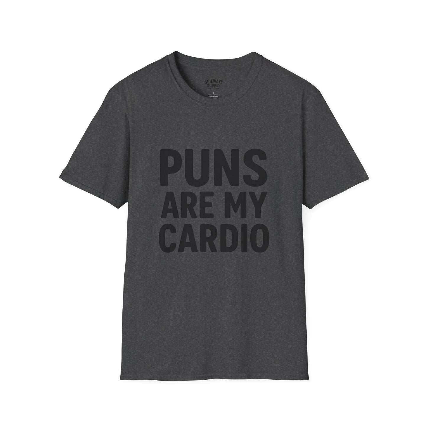 Puns Are My Cardio – T-Shirt