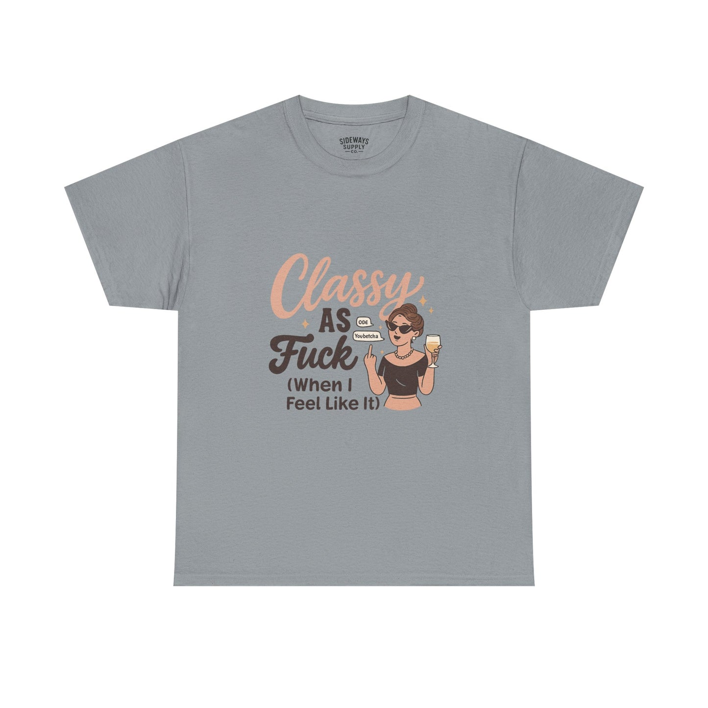 Classy as F**k Cotton Tee