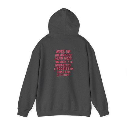 Woke Up Hilarious Again Today Hoodie