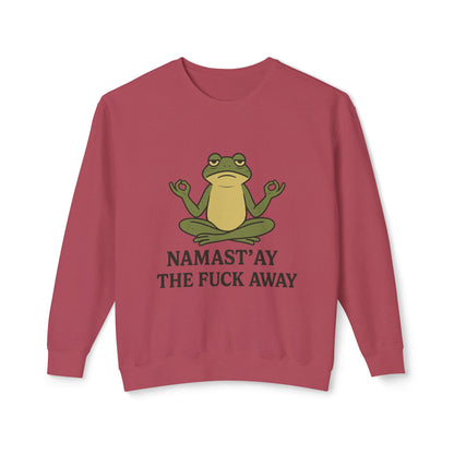 Namast’ay the F*ck Away – Cozy Crewneck Sweatshirt