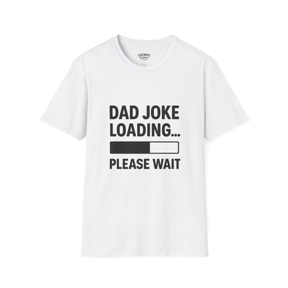 Dad Joke Loading T-Shirt