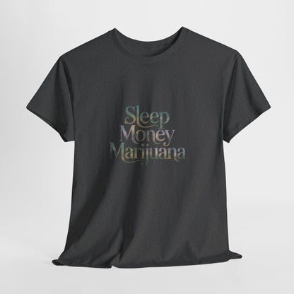 Sleep Money Marijuana Unisex Heavy Cotton Tee, Casual Streetwear, Gift for Stoners, 420 Apparel, Chill Vibes T-Shirt