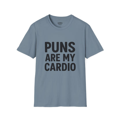 Puns Are My Cardio – T-Shirt