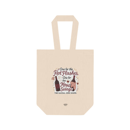 Double Wine Tote – One for the Hot Flashes, One for the Mood Swings, Gift for Wine Lovers
