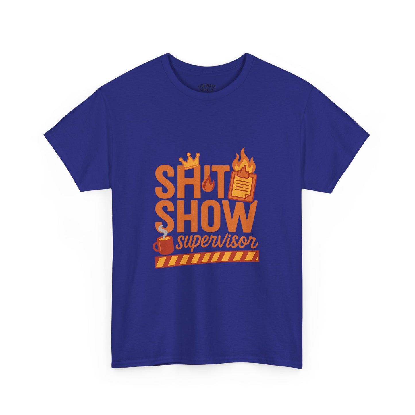 Sh*t Show Supervisor Unisex Cotton T-Shirt, Funny Supervisor Tee, Unisex Humor Shirt