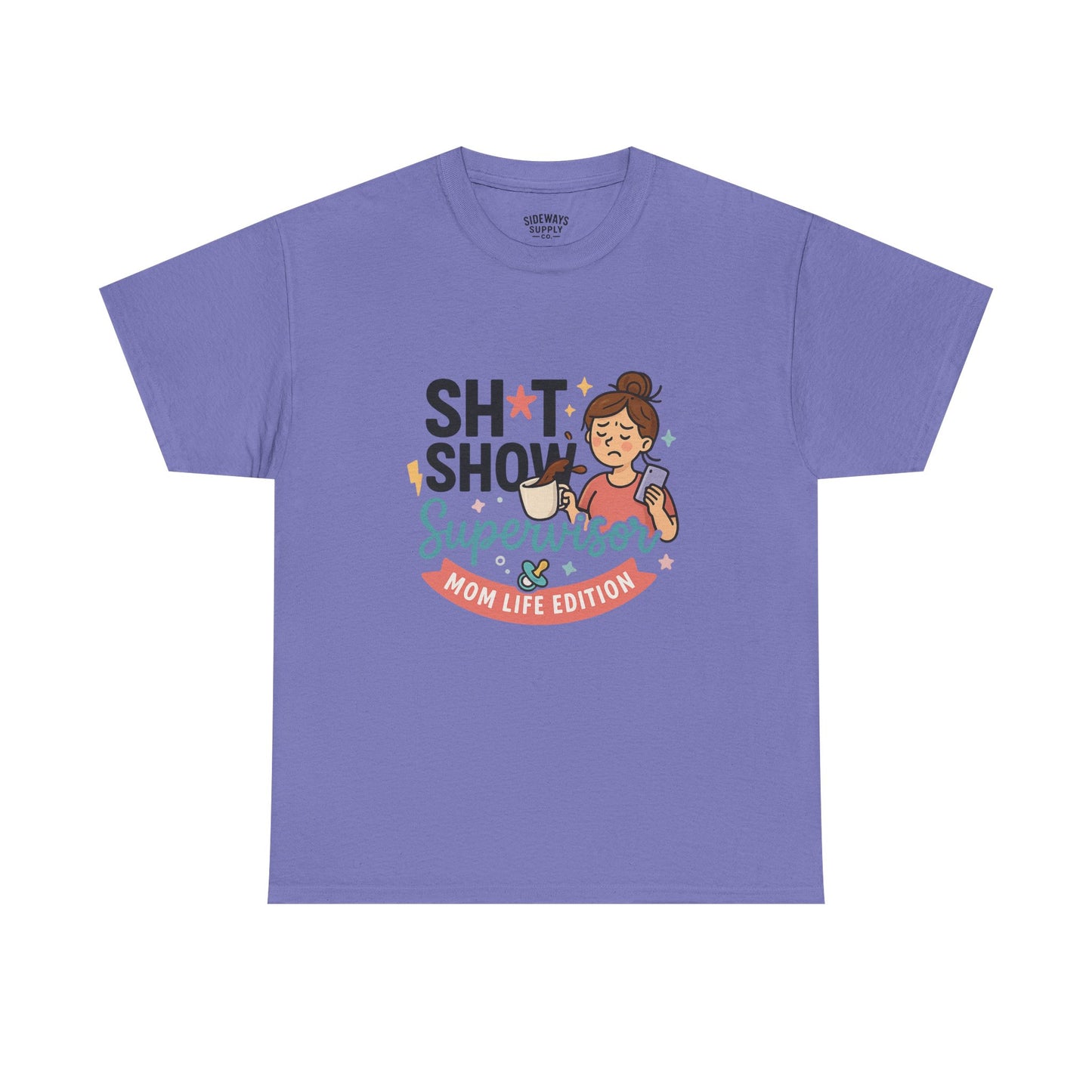 Sh*t Show Supervisor Women’s Cotton T-Shirt "Mom Life Edition"
