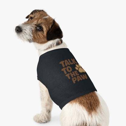 Talk to the Paw Pet Tank Top - Cute Dog Shirt, Funny Pet Apparel, Summer Wear, Gifts for Pet Lovers, Pet Fashion