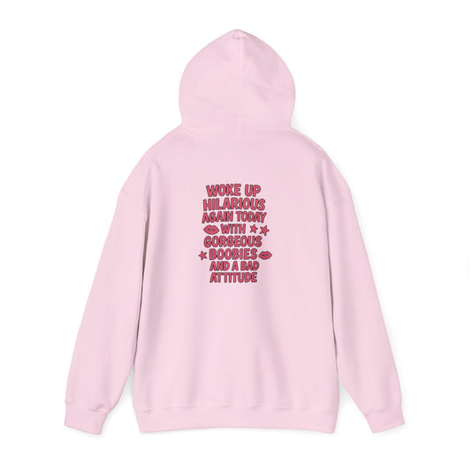 Woke Up Hilarious Again Today Hoodie