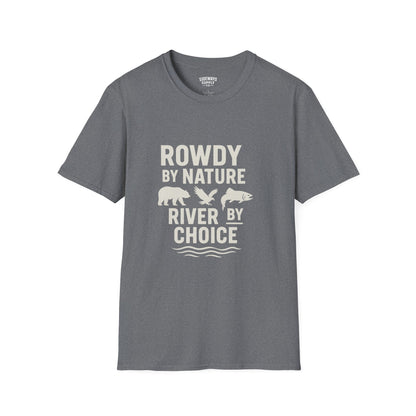 "Rowdy by Nature" Unisex Softstyle T-Shirt: