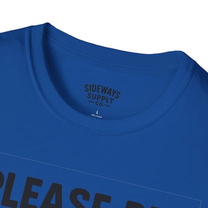 Please Be Patient My Mom Took Tylenol T-Shirt
