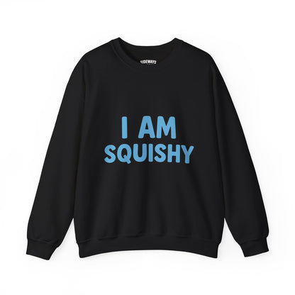 I Am Squishy Crewneck Sweatshirt