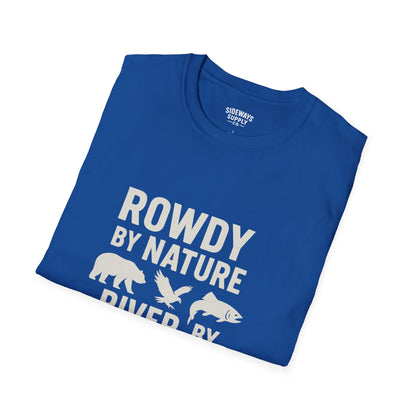 "Rowdy by Nature" Unisex Softstyle T-Shirt: