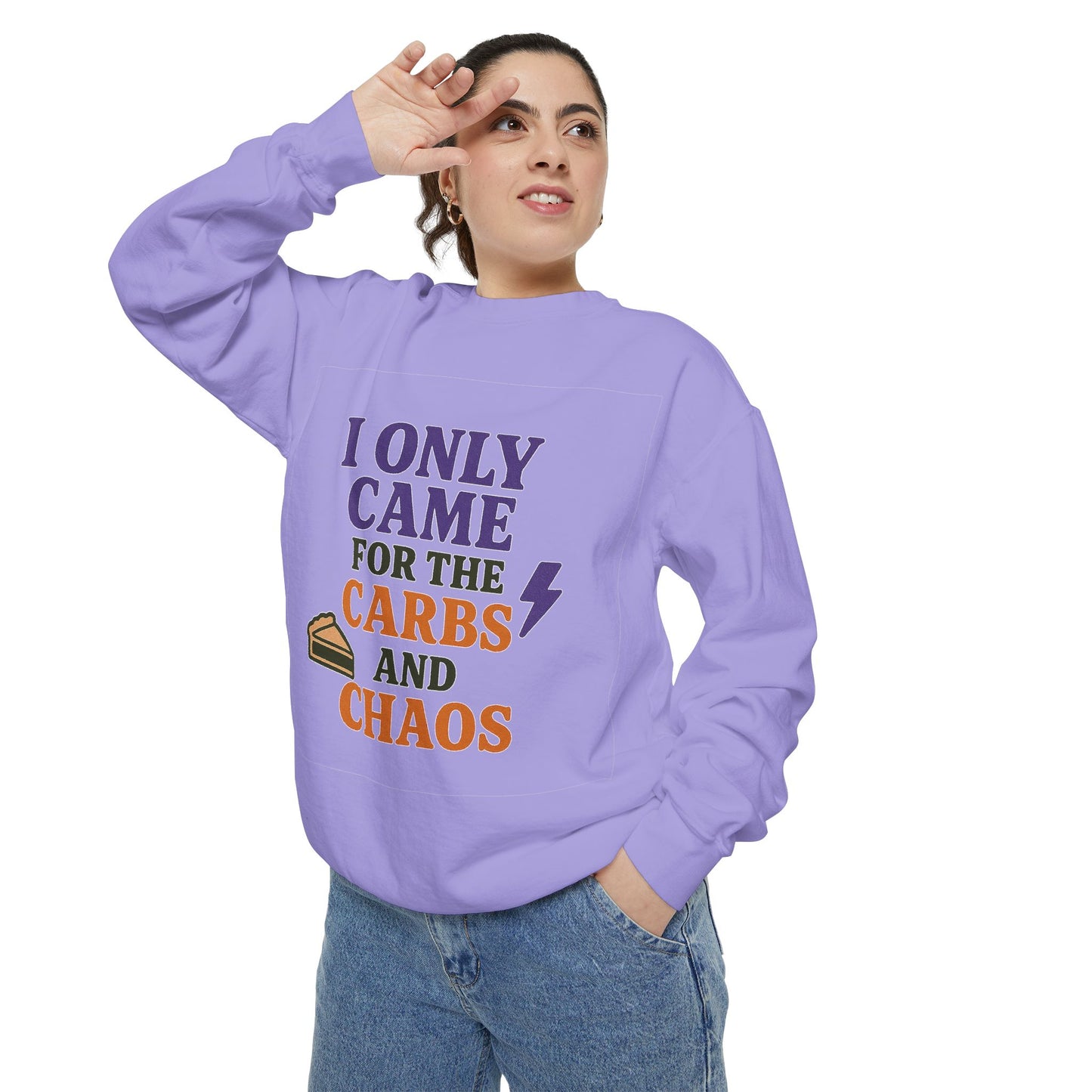 I ONLY CAME FOR THE CARBS & THE CHAOS Unisex Garment-Dyed Sweatshirt