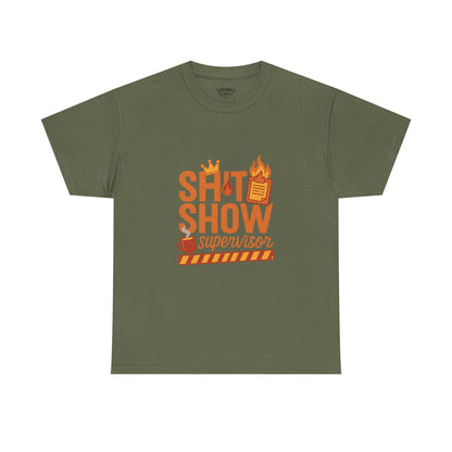 Sh*t Show Supervisor Unisex Cotton T-Shirt, Funny Supervisor Tee, Unisex Humor Shirt
